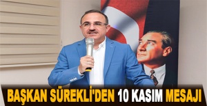 Başkan Sürekli'den 10 Kasım mesajı