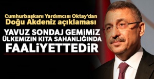Cumhurbaşkanı Yardımcısı Oktay'dan Doğu Akdeniz açıklaması