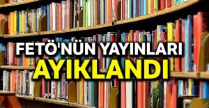 FETÖ'nün yayınları ayıklandı