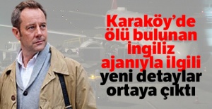 Karaköy'de ölü bulunan İngiliz ajanıyla ilgili yeni detaylar ortaya çıktı