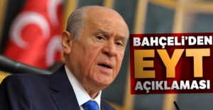 MHP lideri Bahçeli'den EYT açıklaması