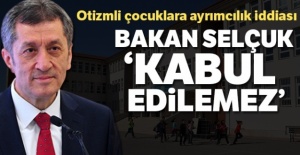 Milli Eğitim Bakanı Selçuk'tan Otizmli çocuklarla ilgili açıklama