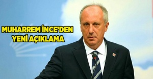 Muharrem İnce'den yeni açıklama