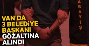 3 belediye başkanı gözaltına alındı