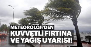 Meteorolojiden fırtına uyarısı