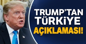 Trump'tan Türkiye açıklaması!