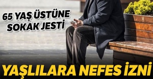 65 yaş üstüne ‘pazar' sürprizi