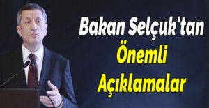 Bakan Selçuk'tan Önemli açıklamalar