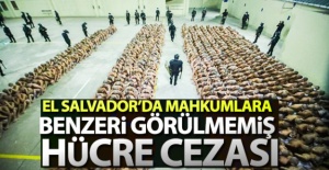 El Salvador'da mahkumlara benzeri görülmemiş hücre cezası