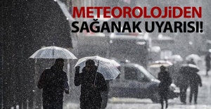 Meteoroloji'den Sağanak uyarısı!