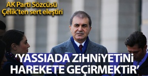 AK Parti Sözcüsü Çelik'ten sert eleştiri