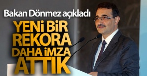 Bakan Dönmez: 'Yeni bir rekora daha imza attık'
