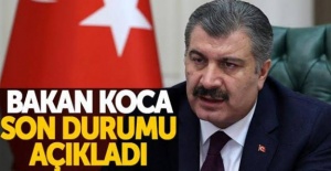 Bakan Koca son durumu paylaştı!
