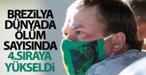 Brezilya dünyada ölüm sayısında 4. sıraya yükseldi