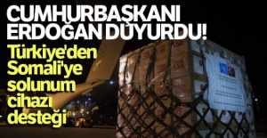 Cumhurbaşkanı Erdoğan paylaştı, Somali'ye yerli solunum cihazı