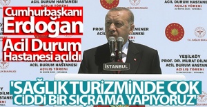 Cumhurbaşkanı Erdoğan: 'Sağlık turizminde çok ciddi bir sıçrama yapıyoruz'