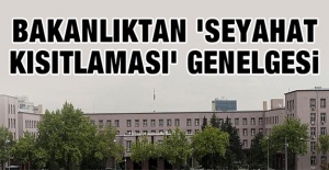 İçişleri Bakanlığı 81 ile gönderdi! Seyahat kısıtlaması...