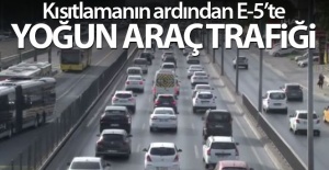 Kısıtlamanın ardından E-5'te yoğun araç trafiği