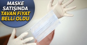 Maske satışında tavan fiyat belli oldu