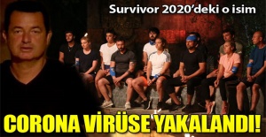 Survivor 2020'deki o isim Corona virüse yakalandı!
