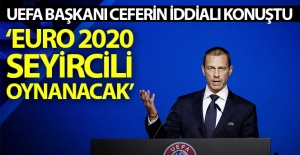 UEFA Başkanı Ceferin iddialı konuştu
