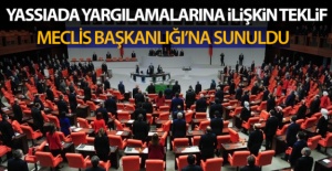 Yassıada yargılamalarına ilişkin teklif TBMM'de Meclis Başkanlığı'na sunuldu